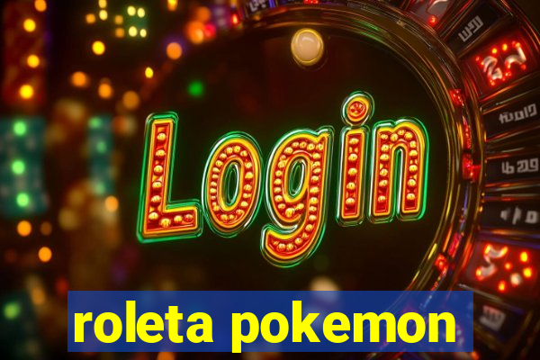 roleta pokemon